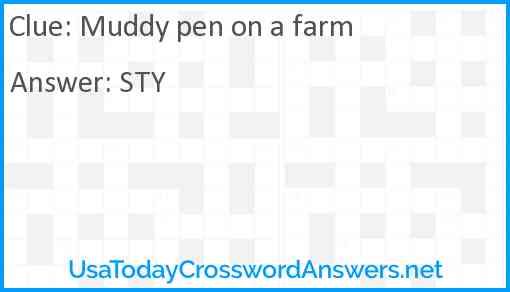 Muddy pen on a farm Answer