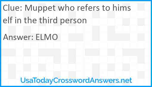 Muppet who refers to himself in the third person Answer