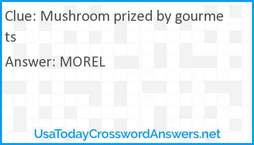 Mushroom prized by gourmets Answer