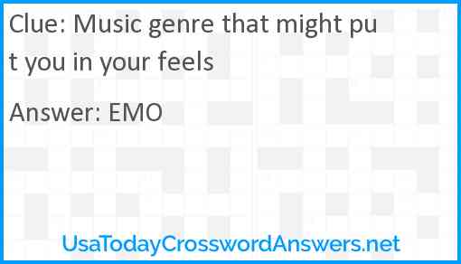 Music genre that might put you in your feels Answer