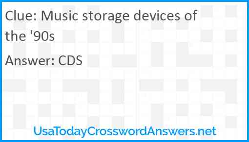 Music storage devices of the '90s Answer