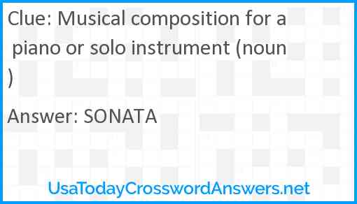 Musical composition for a piano or solo instrument (noun) Answer