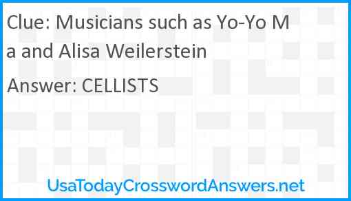 Musicians such as Yo-Yo Ma and Alisa Weilerstein Answer