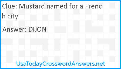 Mustard named for a French city Answer