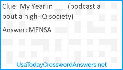 My Year in ___ (podcast about a high-IQ society) Answer