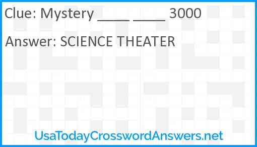 Mystery ____ ____ 3000 Answer