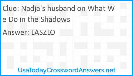 Nadja's husband on What We Do in the Shadows Answer