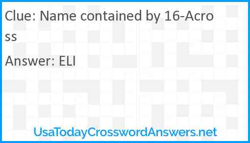 Name contained by 16-Across Answer
