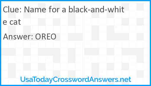 Name for a black-and-white cat Answer