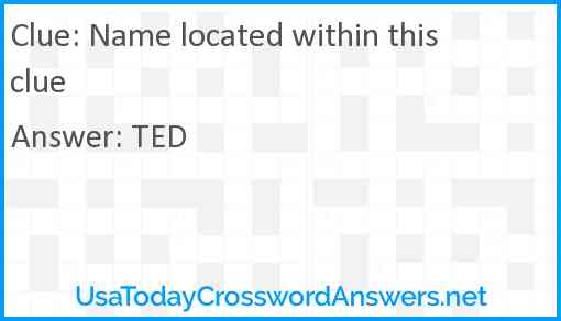 Name located within this clue Answer
