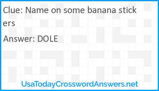 Name on some banana stickers Answer