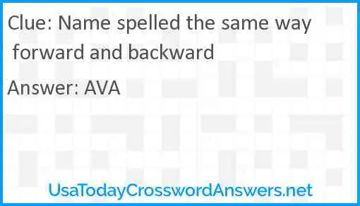 Name spelled the same way forward and backward Answer