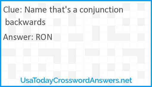 Name that's a conjunction backwards Answer