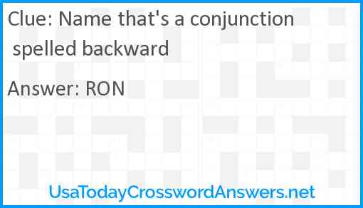 Name that's a conjunction spelled backward Answer