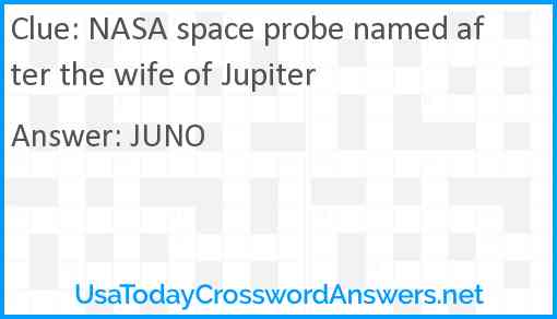 NASA space probe named after the wife of Jupiter Answer