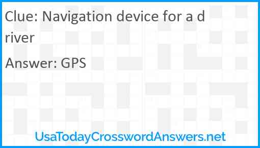 Navigation device for a driver Answer