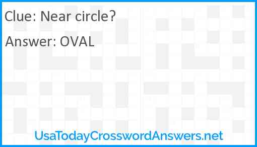 Near circle? Answer