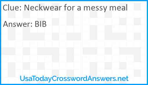 Neckwear for a messy meal Answer