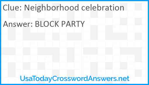 Neighborhood celebration Answer