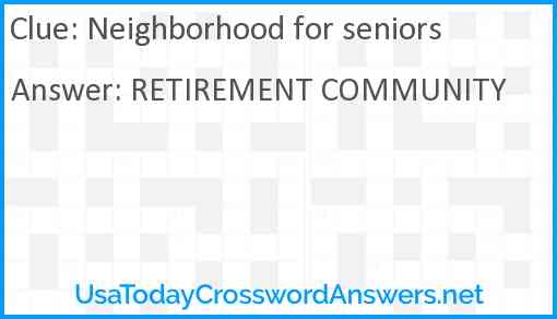Neighborhood for seniors Answer