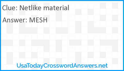 Netlike material Answer
