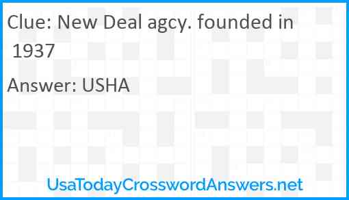 New Deal agcy. founded in 1937 Answer