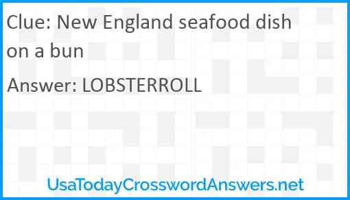New England seafood dish on a bun Answer
