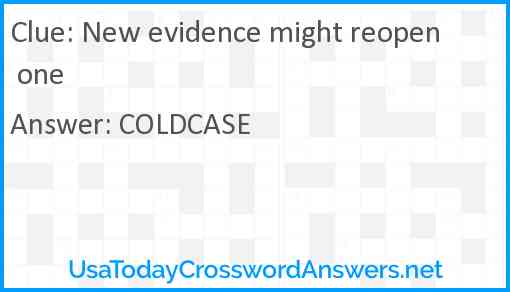 New evidence might reopen one Answer