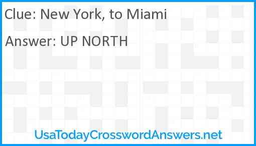 New York, to Miami Answer