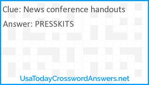 News conference handouts Answer