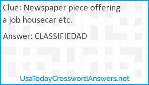 Newspaper piece offering a job housecar etc. Answer