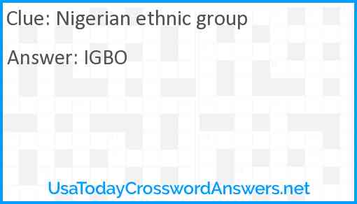 Nigerian ethnic group Answer