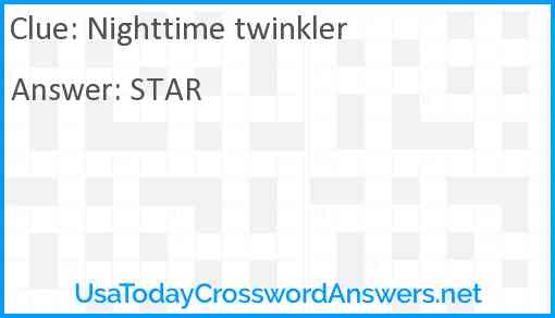 Nighttime twinkler Answer