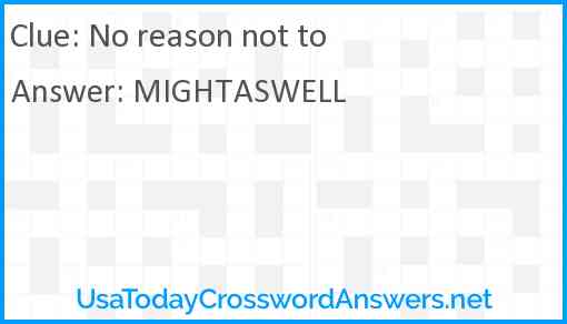 No reason not to Answer