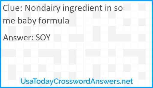Nondairy ingredient in some baby formula Answer