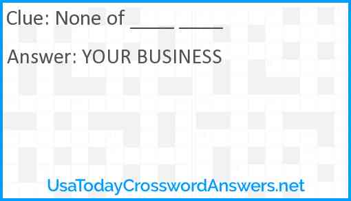 None of ____ ____ Answer