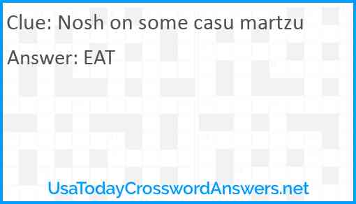 Nosh on some casu martzu Answer