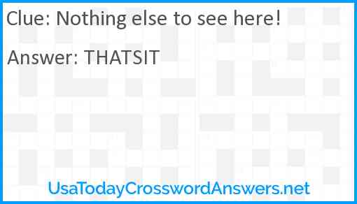 Nothing else to see here! Answer