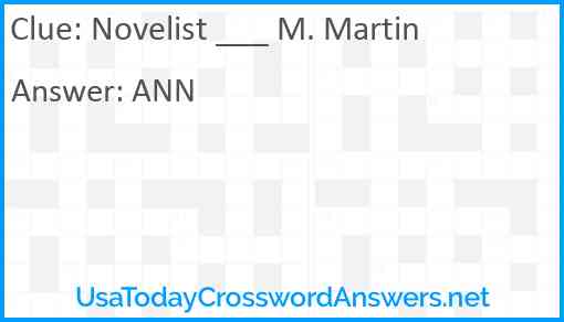 Novelist ___ M. Martin Answer