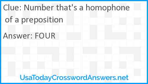 Number that's a homophone of a preposition Answer