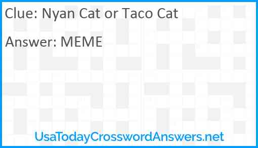 Nyan Cat or Taco Cat Answer