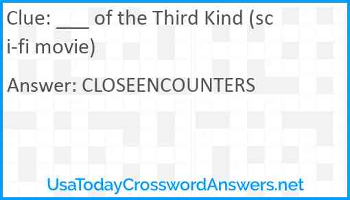 ___ of the Third Kind (sci-fi movie) Answer