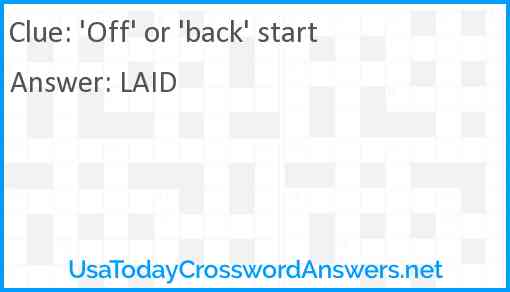 'Off' or 'back' start Answer
