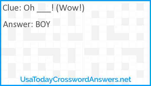 Oh ___! (Wow!) Answer