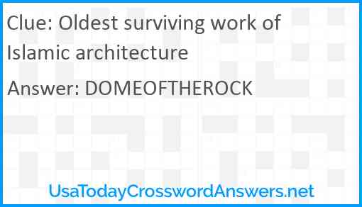 Oldest surviving work of Islamic architecture Answer