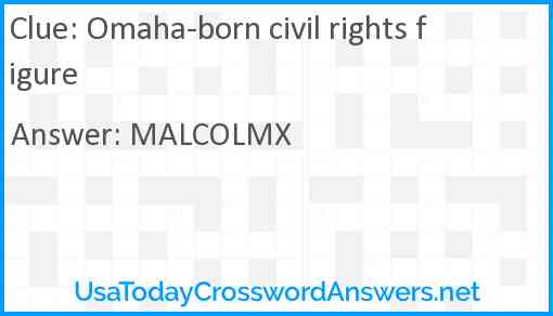Omaha-born civil rights figure Answer