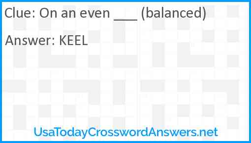 On an even ___ (balanced) Answer