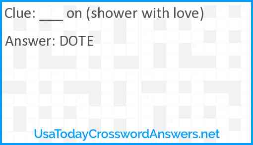___ on (shower with love) Answer