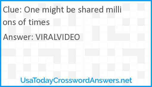 One might be shared millions of times Answer