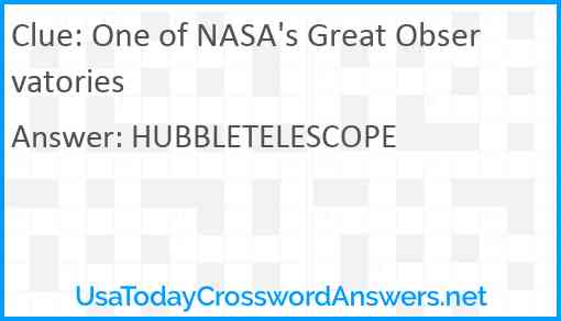 One of NASA's Great Observatories Answer